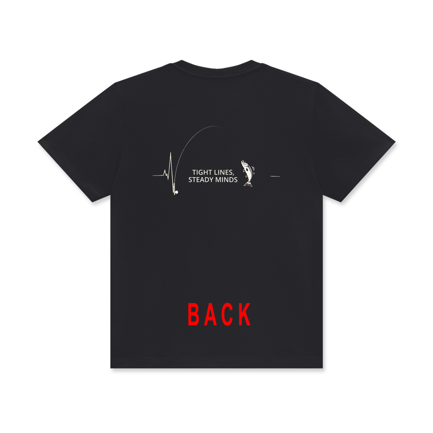 Tight Lines, Steady Minds Tee Reverse